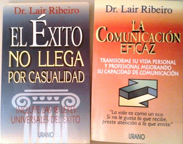Comunicacion Eficaz Lair Ribeiro Comunicacion Eficaz Lair Ribeiro