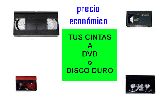 SE PASA A DVD: 8MM, VHS, VHS-C Y MINI-DV