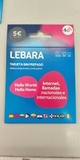 TARJETAS SIM LEBARA-LLAMAYA ACTLVADAS