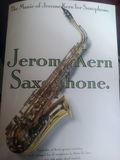 MÚSICA JEROME KERN Y MÉTODO SAXOFÓN